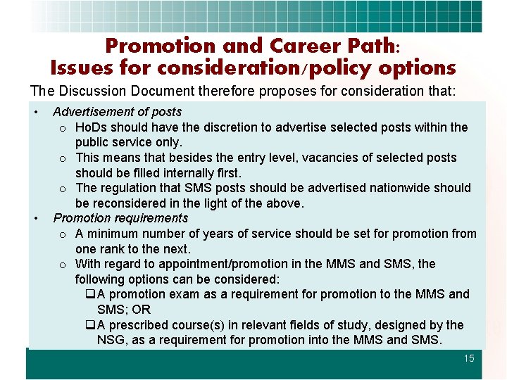 Promotion and Career Path: Issues for consideration/policy options The Discussion Document therefore proposes for