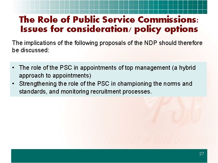 The Role of Public Service Commissions: Issues for consideration/ policy options The implications of