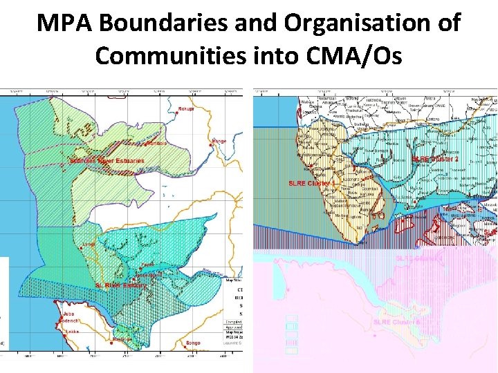 MPA Boundaries and Organisation of Communities into CMA/Os 