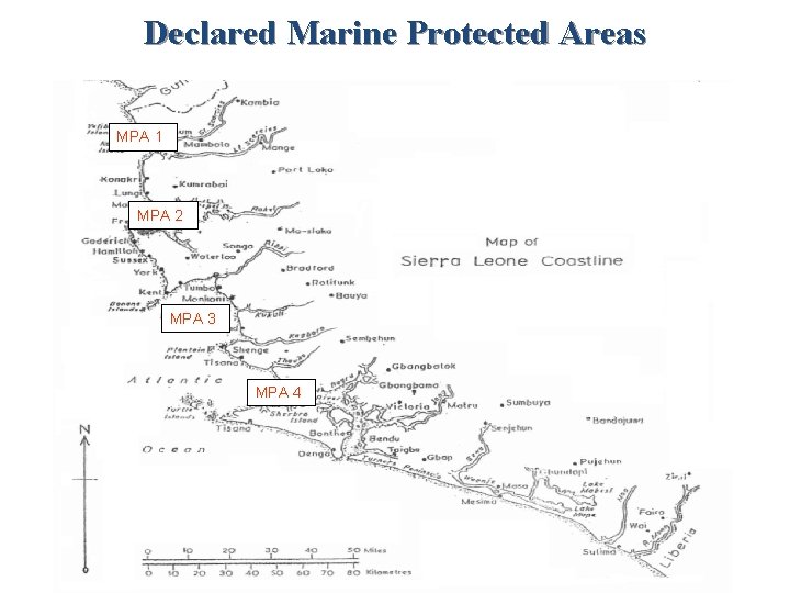 Declared Marine Protected Areas MPA 2 MPA 1 MPA 2 MPA 3 MPA 4