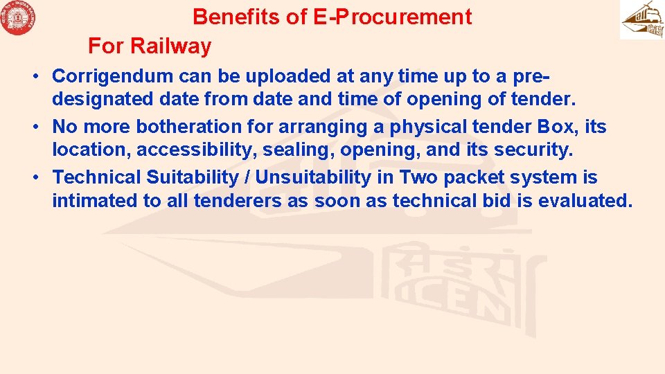 Benefits of E-Procurement For Railway • Corrigendum can be uploaded at any time up Benefits of E-Procurement For Railway • Corrigendum can be uploaded at any time up