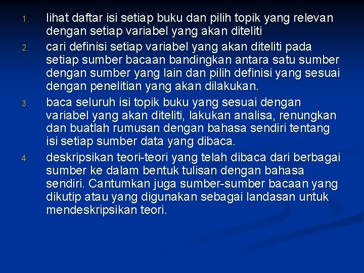 1. 2. 3. 4. lihat daftar isi setiap buku dan pilih topik yang relevan