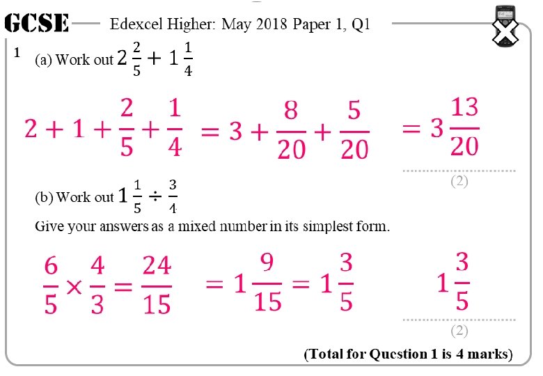 GCSE 1 Edexcel Higher: May 2018 Paper 1, Q 1 (2) Give your answers