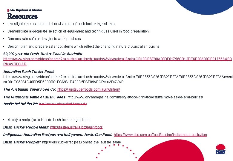 NSW Department of Education Resources • Investigate the use and nutritional values of bush