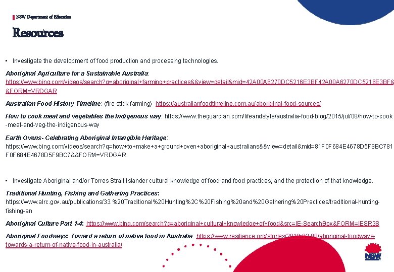 NSW Department of Education Resources • Investigate the development of food production and processing
