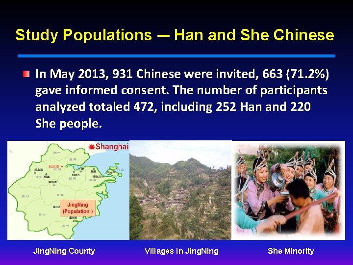 Study Populations ― Han and She Chinese In May 2013, 931 Chinese were invited,