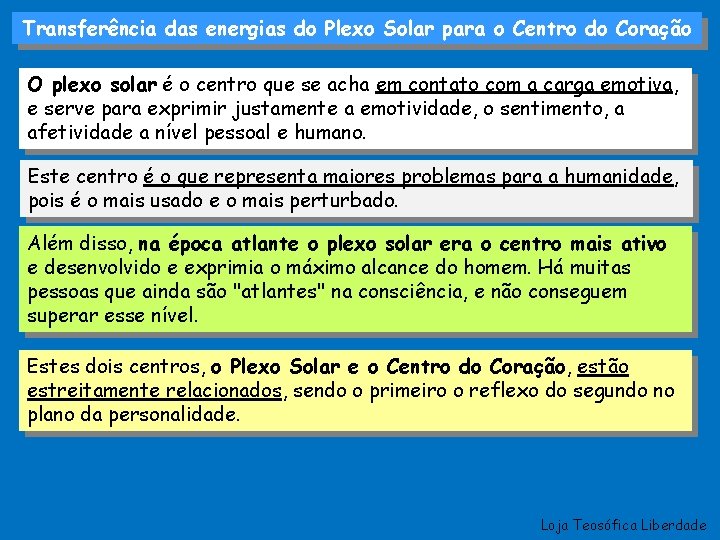 Transferência das energias do Plexo Solar para o Centro do Coração O plexo solar