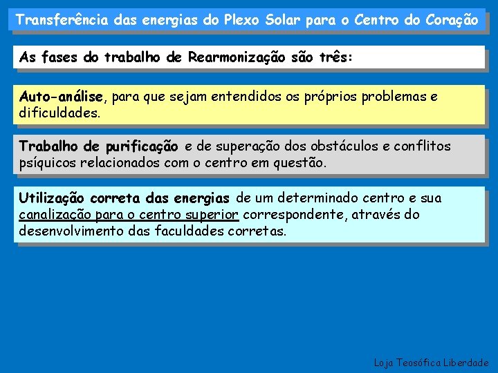 Transferência das energias do Plexo Solar para o Centro do Coração As fases do
