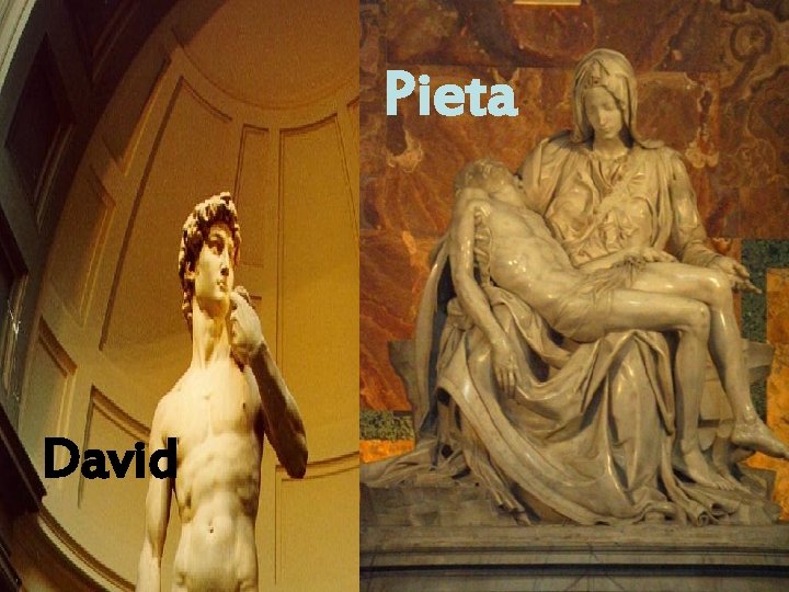 Pieta David Pieta David