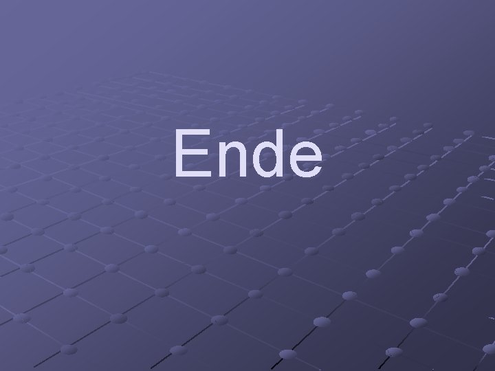 Ende 