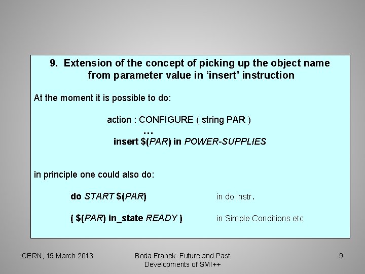 9. Extension of the concept of picking up the object name from parameter value