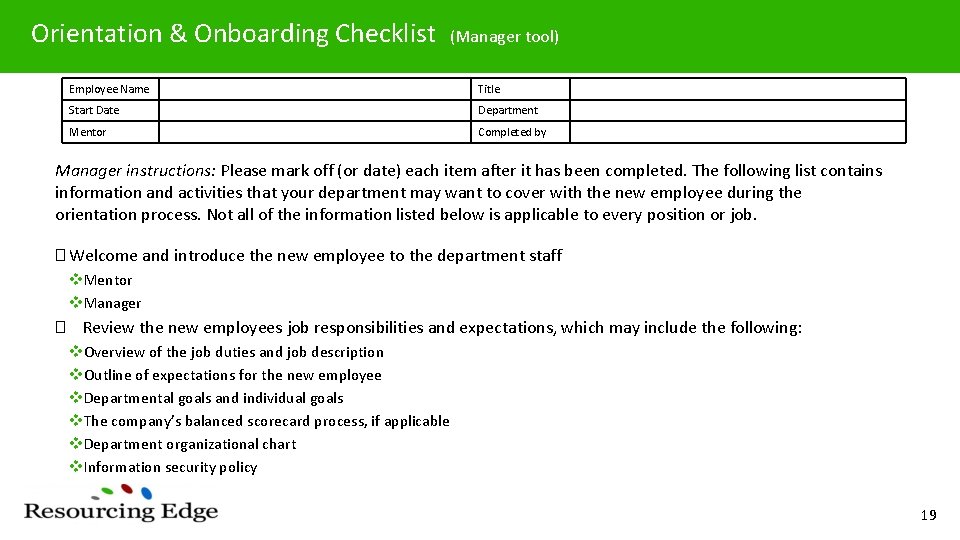 Orientation & Onboarding Checklist (Manager tool) Employee Name Title Start Date Department Mentor Completed