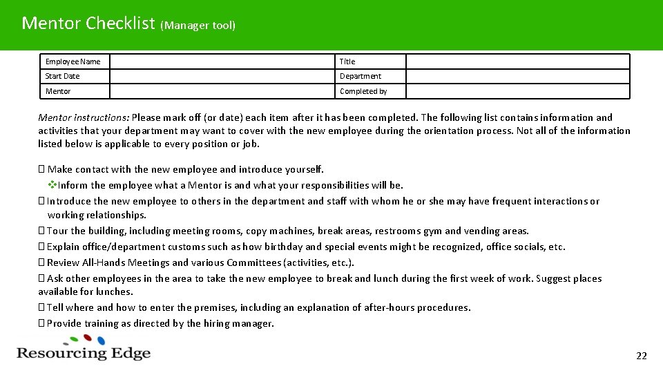 Mentor Checklist (Manager tool) Employee Name Title Start Date Department Mentor Completed by Mentor