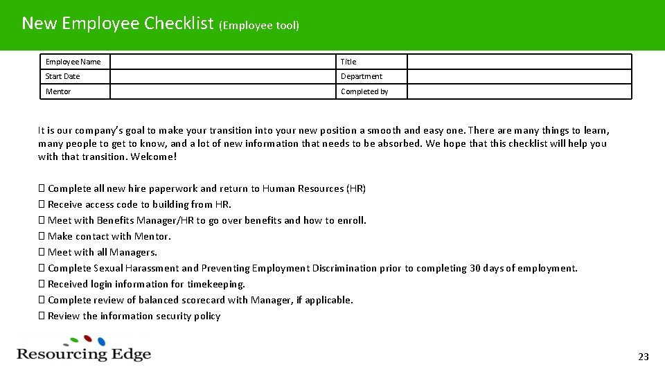 New Employee Checklist (Employee tool) Employee Name Title Start Date Department Mentor Completed by