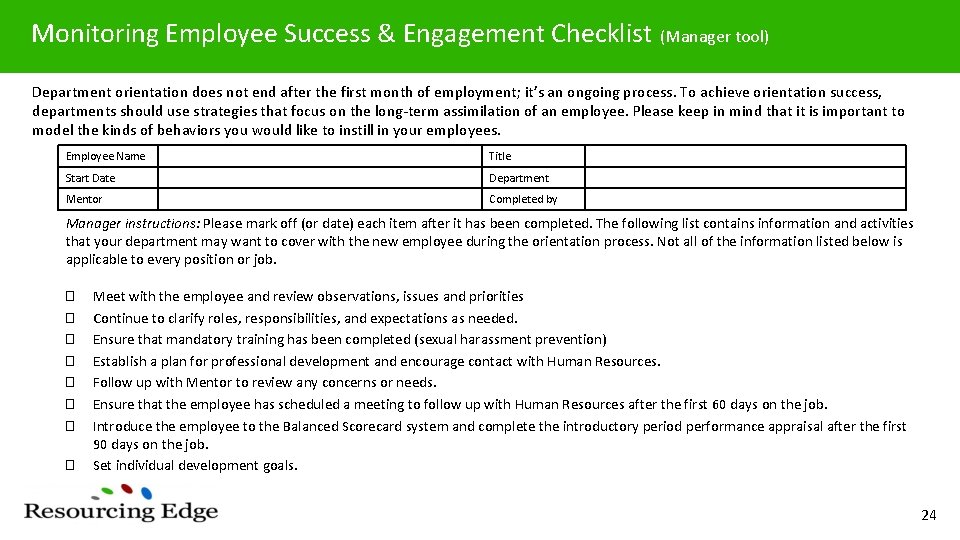Monitoring Employee Success & Engagement Checklist (Manager tool) Department orientation does not end after