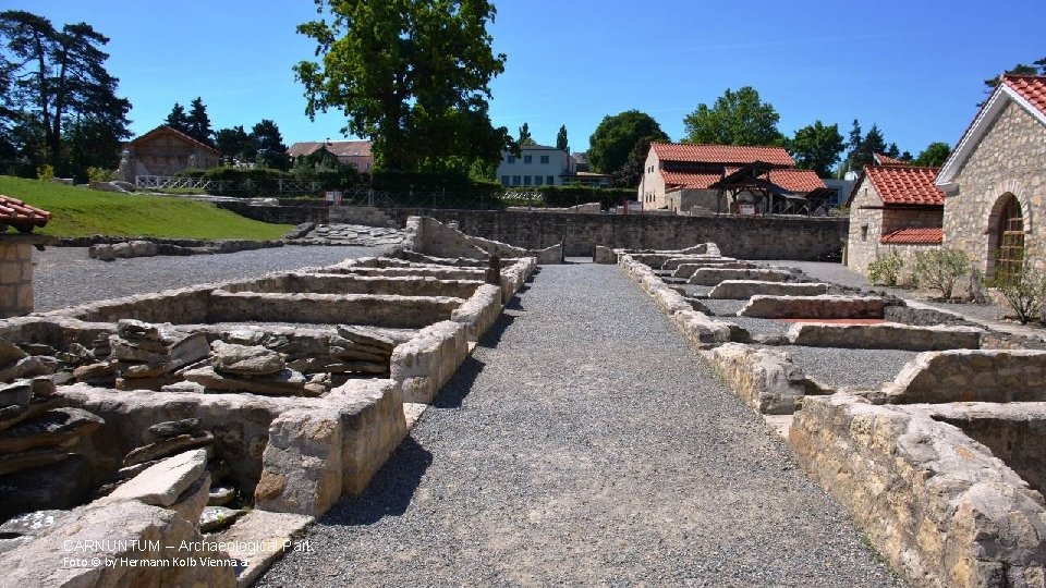 CARNUNTUM – Archaeological Park Foto © by Hermann Kolb Vienna. at 