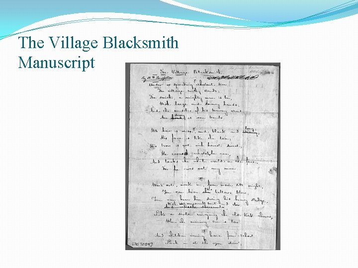 The Village Blacksmith Manuscript 