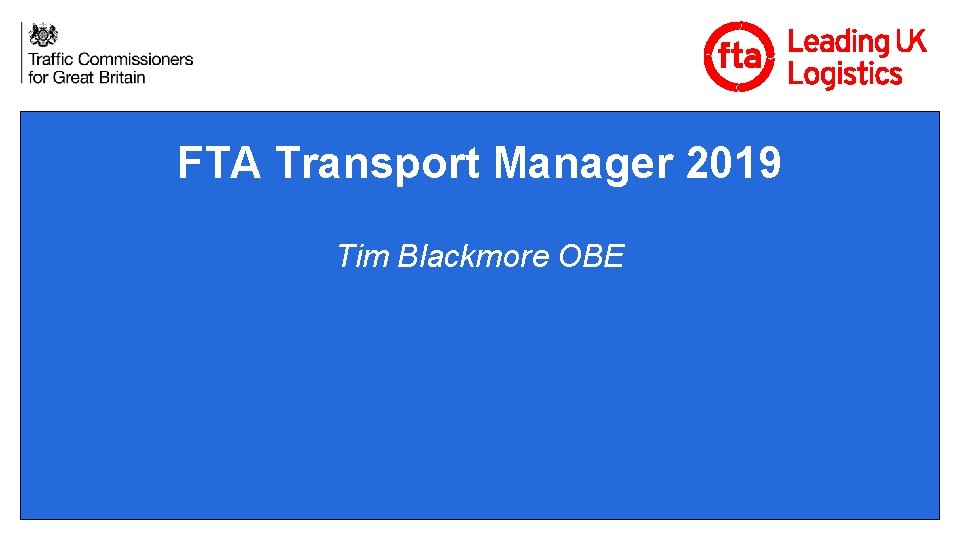 FTA Transport Manager 2019 Tim Blackmore OBE 