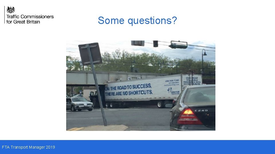 Some questions? FTA Transport Manager 2019 