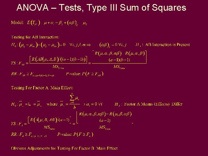 ANOVA – Tests, Type III Sum of Squares 