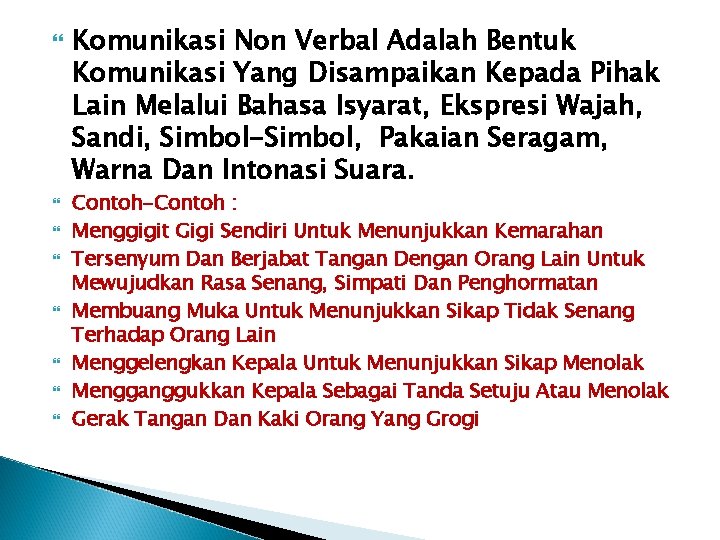 Komunikasi Non Verbal Adalah Bentuk Komunikasi Yang Disampaikan Kepada Pihak Lain Melalui Bahasa Komunikasi Non Verbal Adalah Bentuk Komunikasi Yang Disampaikan Kepada Pihak Lain Melalui Bahasa