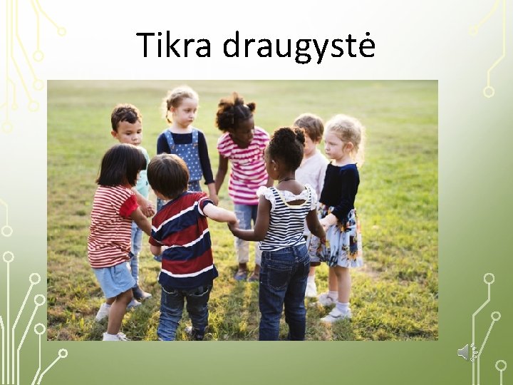 Tikra draugystė 