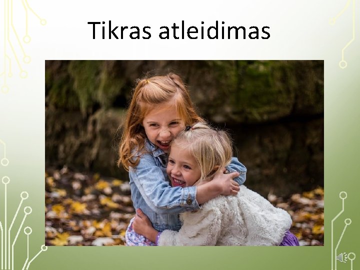 Tikras atleidimas 