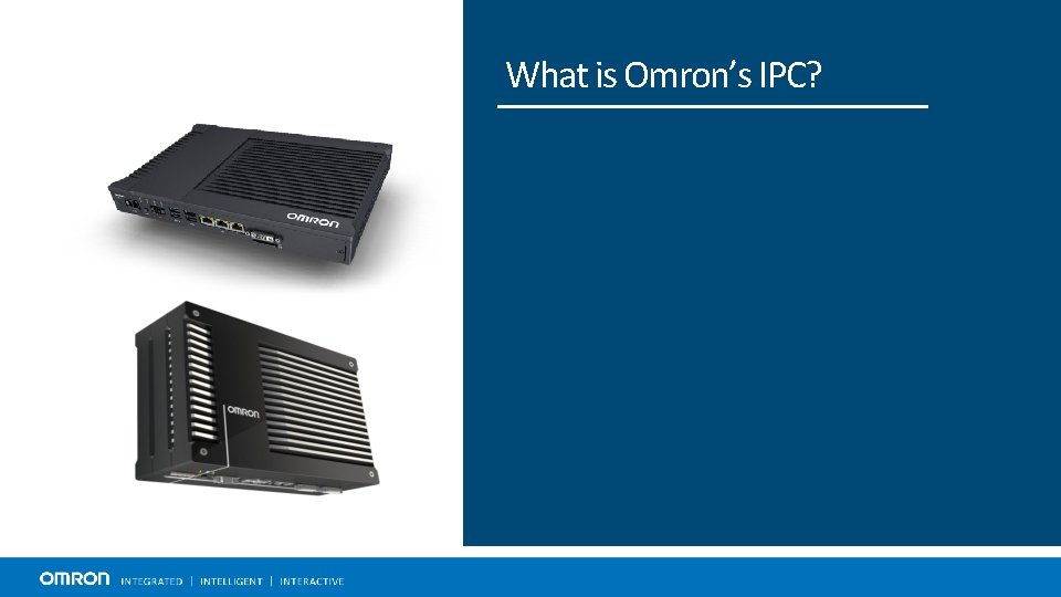 What is Omron’s IPC? 