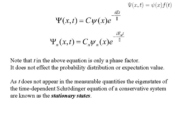 Note that t in the above equation is only a phase factor. It does