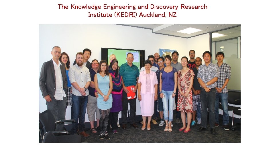 The Knowledge Engineering and Discovery Research Institute (KEDRI) Auckland, NZ KEDRI 2015 2 www.