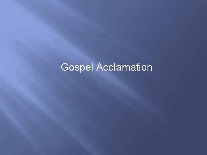 Gospel Acclamation 