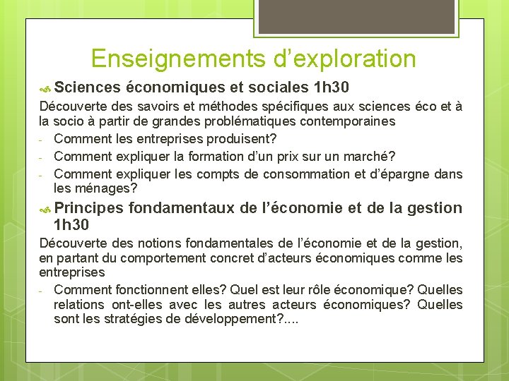 Enseignements d’exploration Sciences économiques et sociales 1 h 30 Découverte des savoirs et méthodes