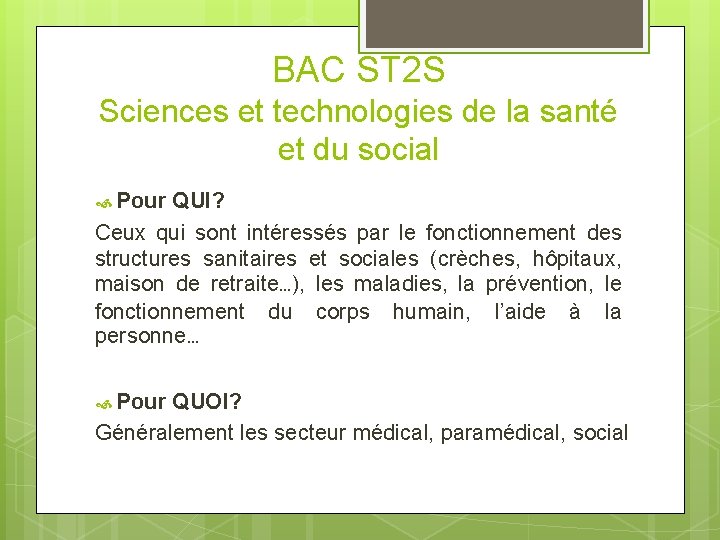 BAC ST 2 S Sciences et technologies de la santé et du social Pour BAC ST 2 S Sciences et technologies de la santé et du social Pour