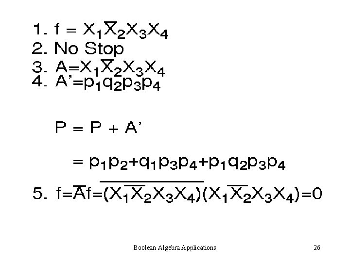 Boolean Algebra Applications 26 Boolean Algebra Applications 26