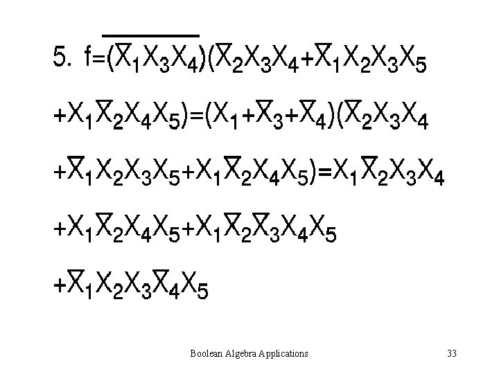 Boolean Algebra Applications 33 