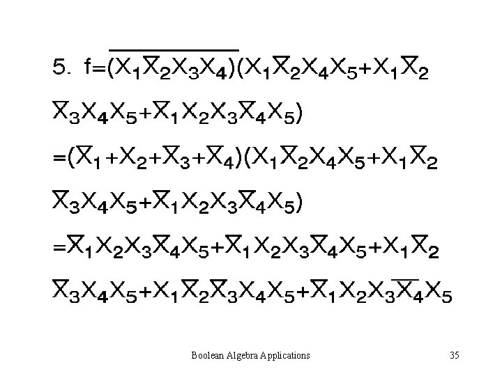 Boolean Algebra Applications 35 Boolean Algebra Applications 35