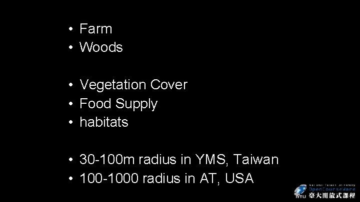  • Farm • Woods • Vegetation Cover • Food Supply • habitats •