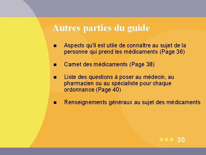 Autres parties du guide n Aspects qu'il est utile de connaître au sujet de