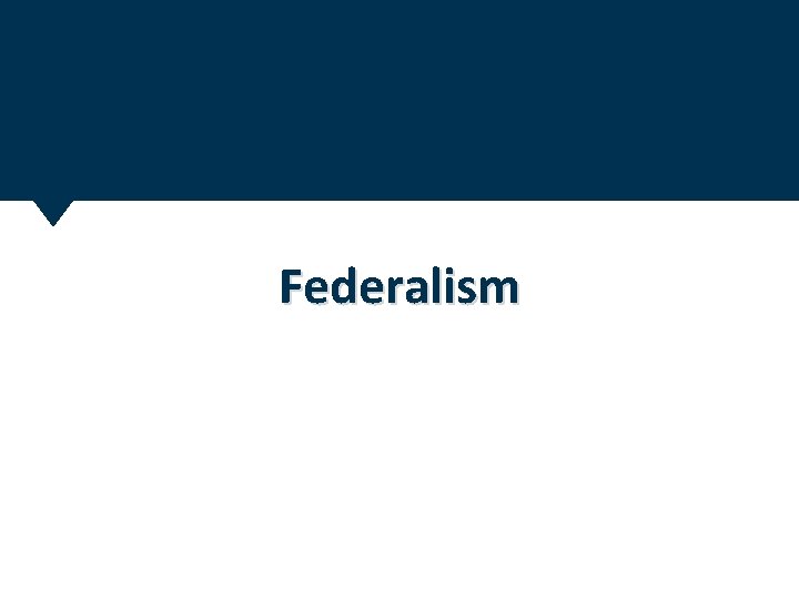 Federalism 