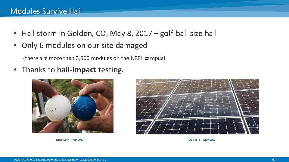 Modules Survive Hail • Hail storm in Golden, CO, May 8, 2017 – golf-ball
