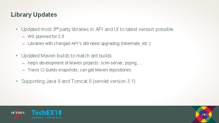 Library Updates • Updated most 3 rd party libraries in API and UI to