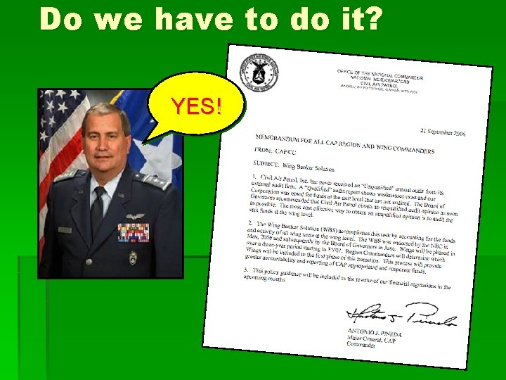 Do we have to do it? YES! 