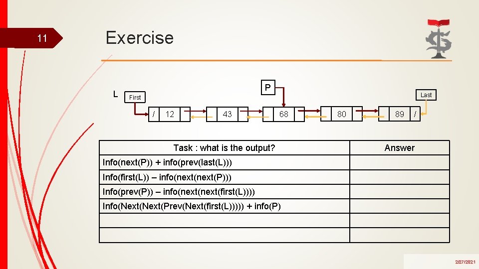 11 Exercise L P Last First / 12 43 68 Task : what is