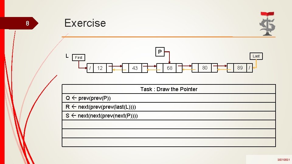 8 Exercise L P Last First / 12 43 68 80 89 / Task