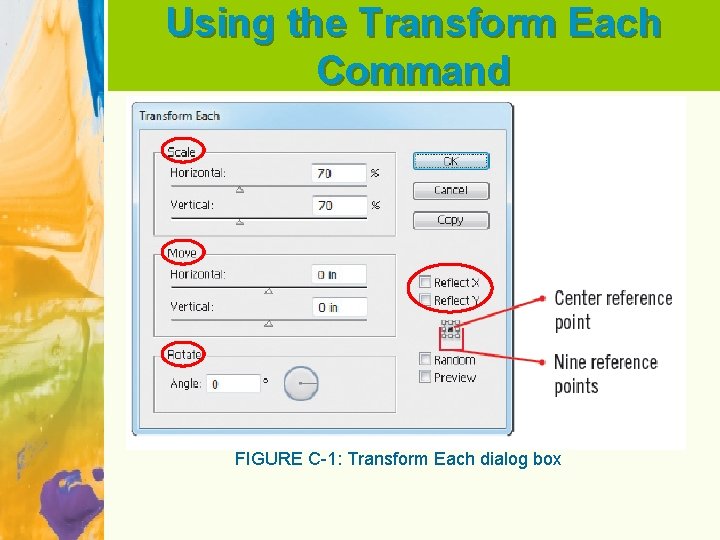 Using the Transform Each Command FIGURE C-1: Transform Each dialog box 