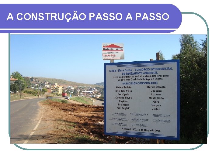 A CONSTRUÇÃO PASSO A PASSO 