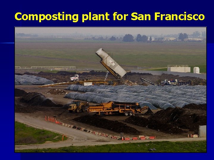 Composting plant for San Francisco 
