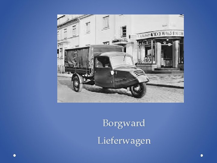 Borgward Lieferwagen 