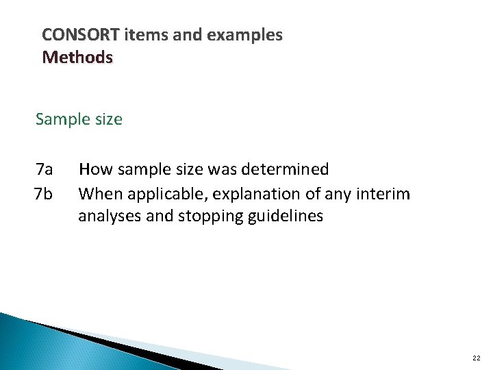 CONSORT items and examples Methods Sample size 7 a 7 b How sample size
