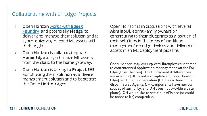 Collaborating with LF Edge Projects › Open Horizon works with Edge. X Foundry, and